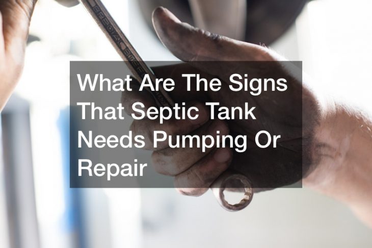 What Are The Signs That Septic Tank Needs Pumping Or Repair