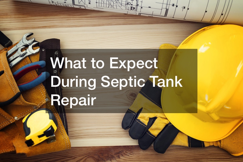 What to Expect During Septic Tank Repair