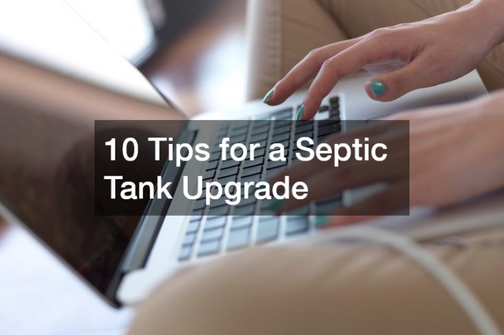 10 Tips for a Septic Tank Upgrade