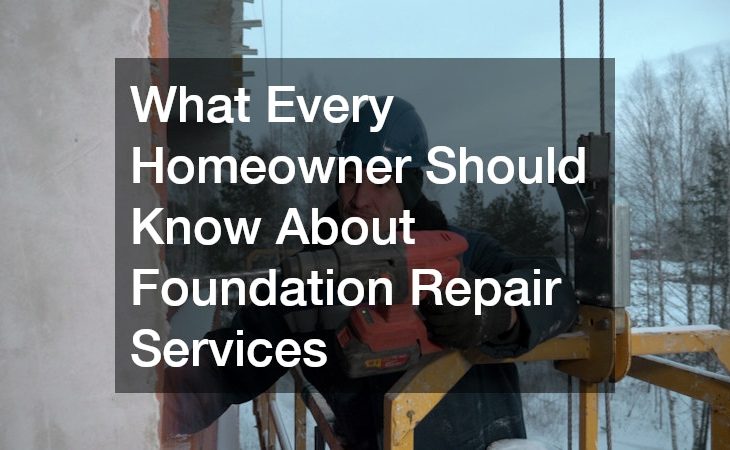 What Every Homeowner Should Know About Foundation Repair Services