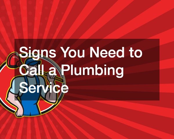 Signs You Need to Call a Plumbing Service